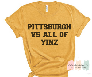 Pittsburgh Vs Yinz